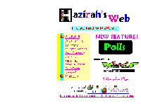 Hazirah's Web 1:  www.hazirah238.net  --  please do not try it!